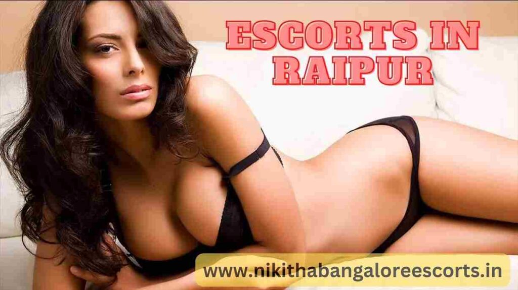 Escorts in Raipur